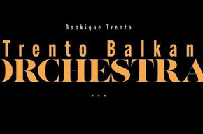 Trento Balkan Orchestra