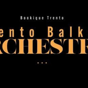 Trento Balkan Orchestra