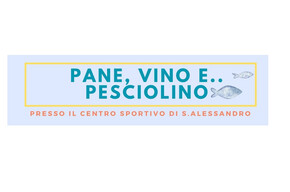 Pane Vino e pesciolino