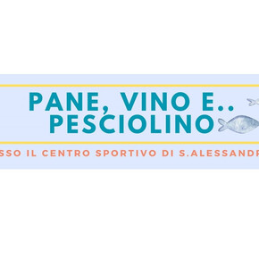 Pane Vino e pesciolino