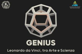 GENIUS Leonardo da Vinci, tra Arte e Scienza
