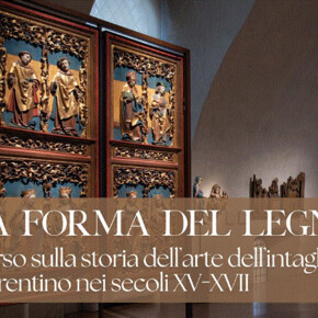 The shape of wood. Course on the history of woodcarving in Trentino in the 15th-17th centuries