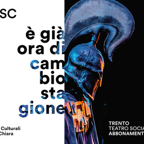 La nuova Stagione del Teatro Sociale - Trento