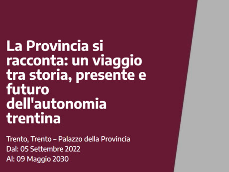 The Province tells its story: a journey through the history, present and future of Trentino autonomy