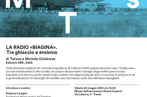 THE RADIO “BIAGINA” BETWEEN ICE AND HEROISM - Trentino Historical Museum Foundation