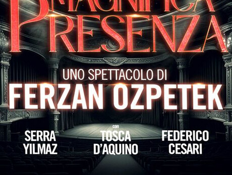 Magnifica presenza - Ferzan Ozpetek - Soziales Theater