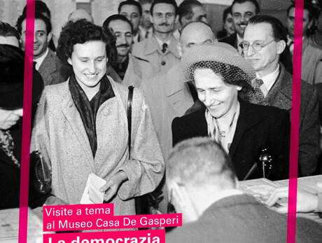 La democrazia delle donne | Visita al Museo Casa Degasperi