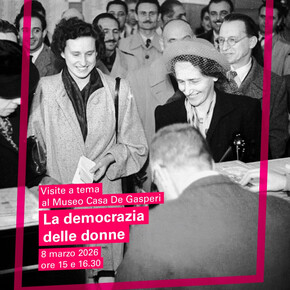 La democrazia delle donne | Visita al Museo Casa Degasperi