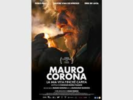 Mauro Corona: la mia vita finchè capita - Docufilm