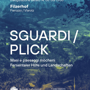 Mostra Sguardi / Plick – Masi e paesaggi mòcheni